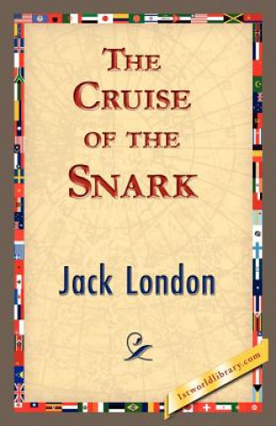 Kniha Cruise of the Snark Jack London
