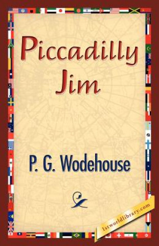 Kniha Piccadilly Jim P G Wodehouse