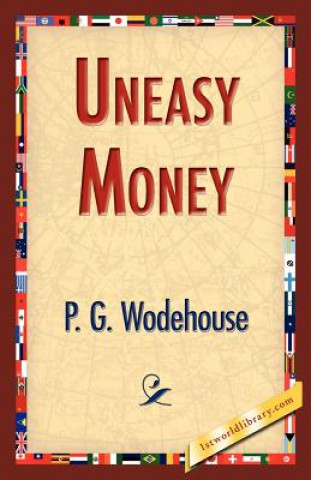 Carte Uneasy Money P G Wodehouse