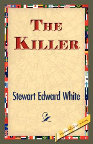 Könyv Killer Stewart Edward White