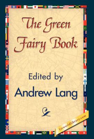 Könyv Green Fairy Book Andrew Lang