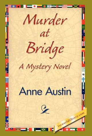 Książka Murder at Bridge Anne (The University of Arkansas Community College at Batesville) Austin