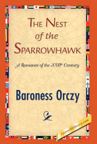 Kniha Nest of the Sparrowhawk Baroness Orczy