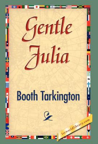 Carte Gentle Julia Deceased Booth Tarkington