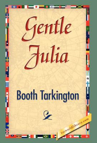 Livre Gentle Julia Deceased Booth Tarkington