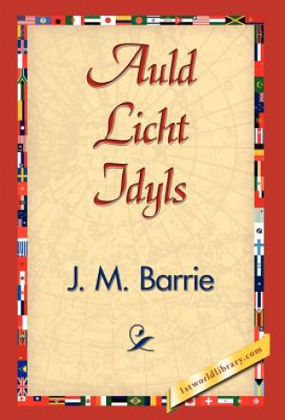 Książka Auld Licht Idyls James Matthew Barrie