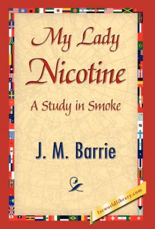 Kniha My Lady Nicotine James Matthew Barrie