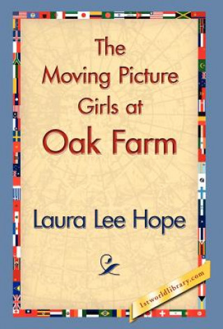 Książka Moving Picture Girls at Oak Farm Laura Lee Hope