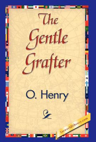 Kniha Gentle Grafter Henry O