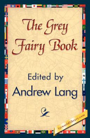 Carte Grey Fairy Book Andrew Lang