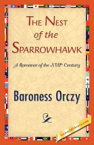 Kniha Nest of the Sparrowhawk Baroness Orczy