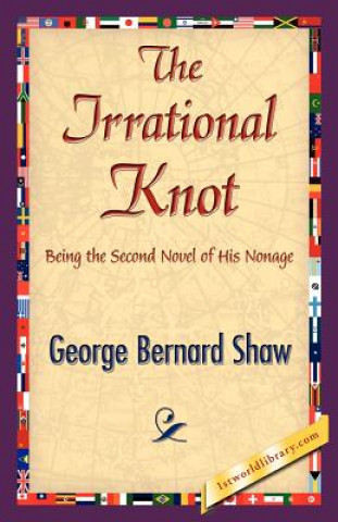 Libro Irrational Knot George Bernard Shaw