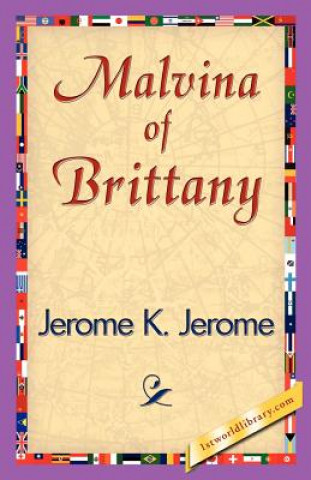 Книга Malvina of Brittany Jerome K Jerome