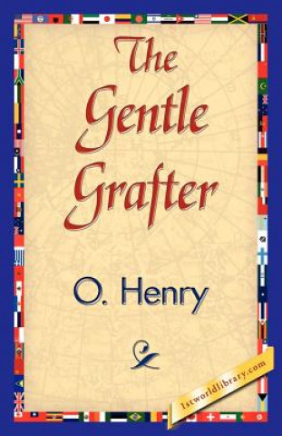 Kniha Gentle Grafter O'Henry