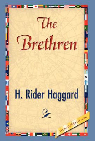 Knjiga Brethren Sir H Rider Haggard