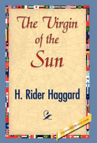 Livre Virgin of the Sun Sir H Rider Haggard