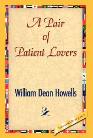 Carte Pair of Patient Lovers William Dean Howells