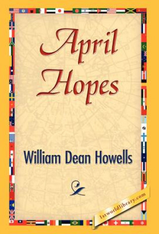 Kniha April Hopes William Dean Howells