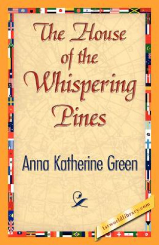 Kniha House of the Whispering Pines Anna Katharine Green