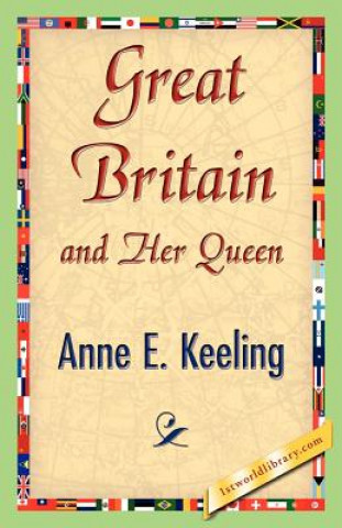 Carte Great Britain and Her Queen Anne E Keeling