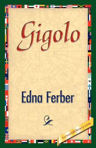 Könyv Gigolo Edna Ferber