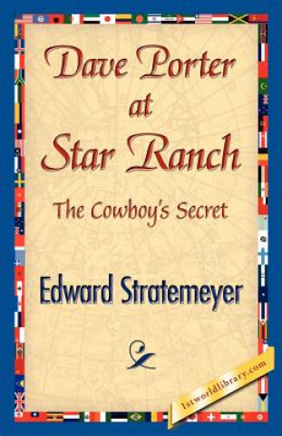 Book Dave Porter at Star Ranch Edward Stratemeyer