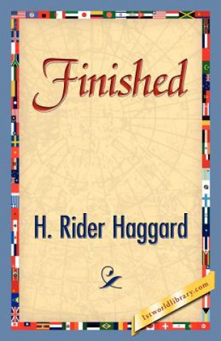 Carte Finished Sir H Rider Haggard
