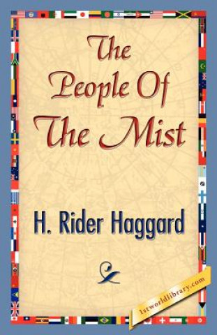 Kniha People of the Mist Sir H Rider Haggard