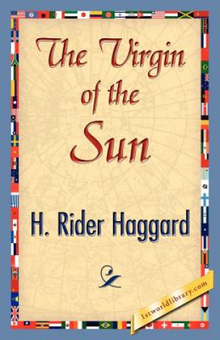 Book Virgin of the Sun Sir H Rider Haggard