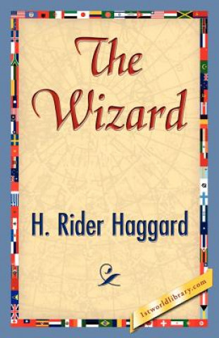 Kniha Wizard Sir H Rider Haggard