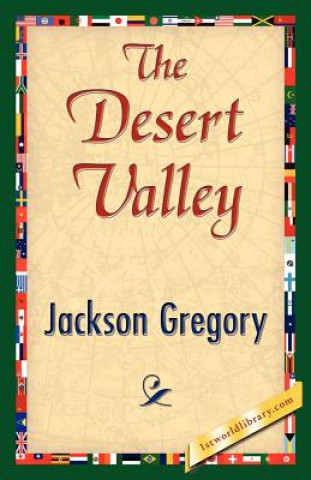 Kniha Desert Valley Jackson Gregory