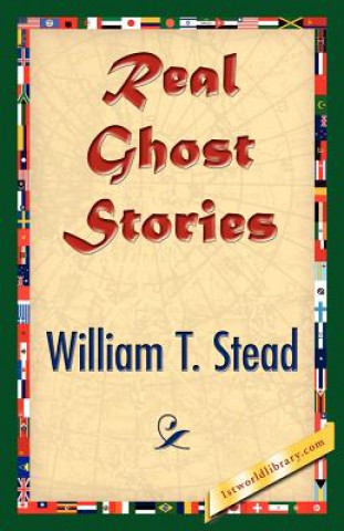 Carte Real Ghost Stories William Thomas Stead