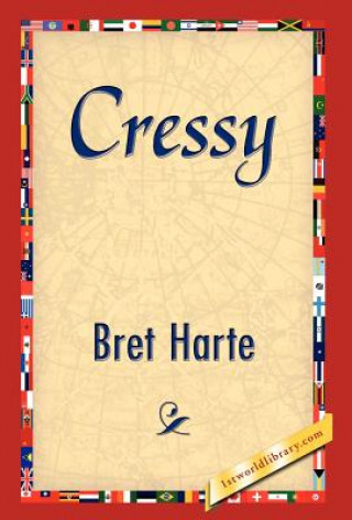 Könyv Cressy Bret Harte