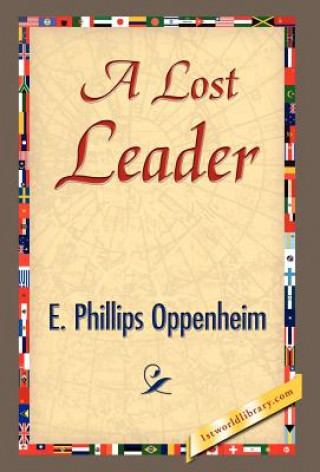 Kniha Lost Leader E Phillips Oppenheim