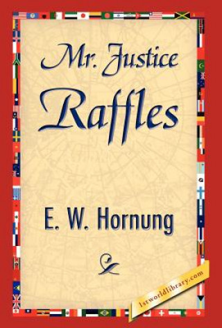 Carte Mr. Justice Raffles E W Hornung