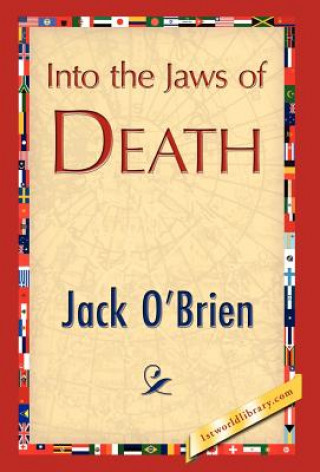 Carte Into the Jaws of Death Jack O'Brien