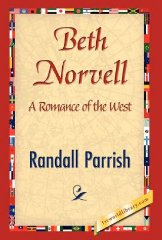 Książka Beth Norvell Randall Parrish