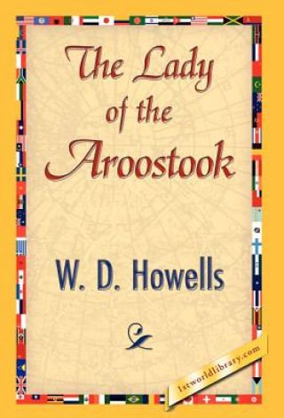 Carte Lady of the Aroostook W D Howells
