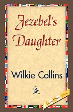 Książka Jezebel's Daughter Wilkie Collins