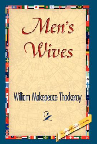 Książka Men's Wives William Makepeace Thackeray