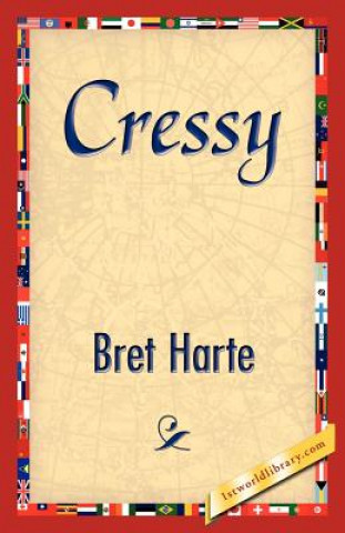 Kniha Cressy Bret Harte