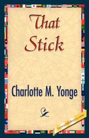 Carte That Stick Charlotte M Yonge