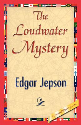 Книга Loudwater Mystery Edgar Jepson