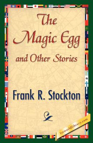 Książka Magic Egg and Other Stories Frank R Stockton