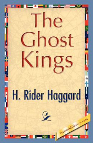 Książka Ghost Kings H. Rider Haggard