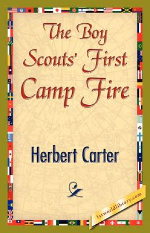 Kniha Boy Scouts' First Camp Fire Herbert Carter