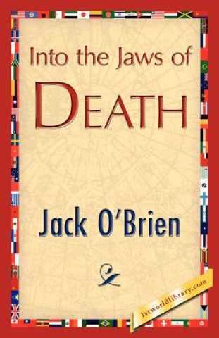 Carte Into the Jaws of Death Jack O'Brien