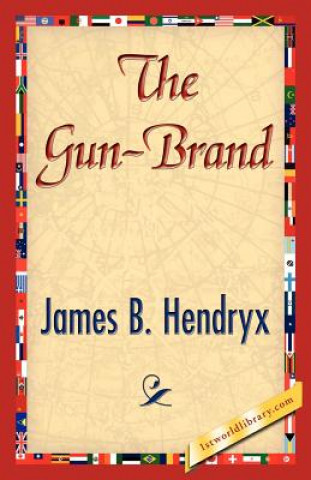 Książka Gun-Brand James B Hendryx