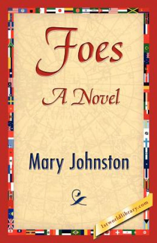 Carte Foes Mary Johnston