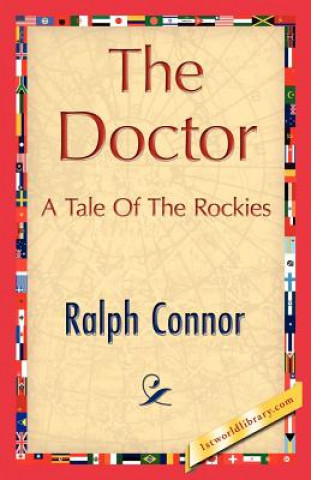 Könyv Doctor Connor Ralph Connor